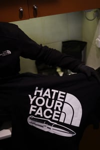Image 2 of HATE YOUR FACE 