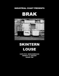 BRAK/LOUSE/SKINTERN - LIVE IN MIDDLESBROUGH