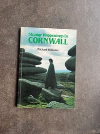 Strange Happenings in Cornwall