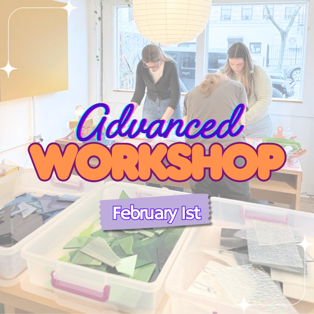 Image of  ✨February 1st✨ Advanced Stained Glass