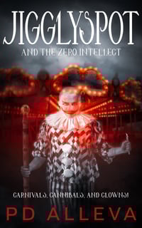 Jigglyspot and the Zero Intellect Signed Hardback
