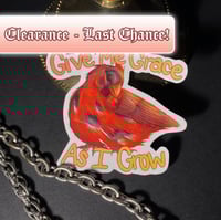 Image 1 of Give Me Grace Sticker • 3”/7.5cm