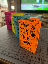 Things Deaf People Hate (1 & 2)
