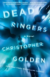 Dead Ringers by Christopher Golden - Trade Hardcover