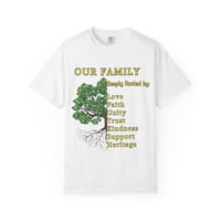 Image 1 of Family Roots Unisex Garment-Dyed T-Shirt - Love, Faith, Unity