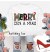 Merry Den A Mug Sweatshirt 