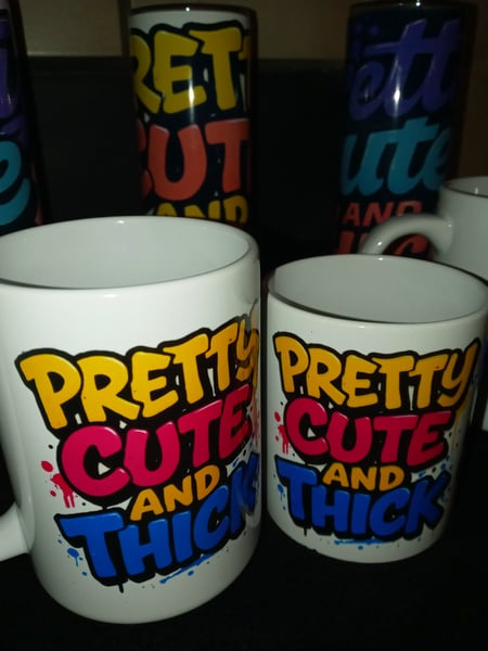 Image of PRETTY CUTE & THICK MUGS
