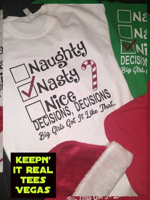 Image of THICK GIRLS ROCK NAUGHTY OR NICE CHRISTMAS TSHIRT