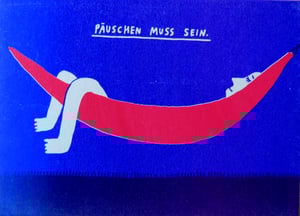 Image of Postkarte: Päuschen muss sein