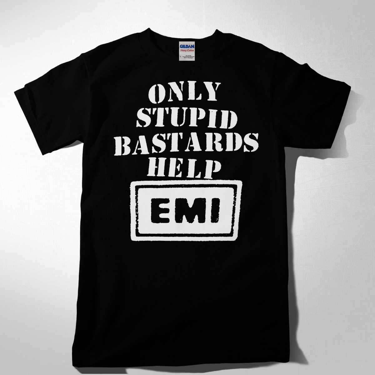 Image of Only Stupid Bastards Help EMI Tshirt