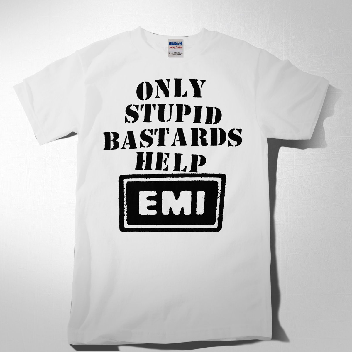 Image of Only Stupid Bastards Help EMI White Tshirt