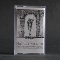 Hail Conjurer - Satanic Phenomenology CS
