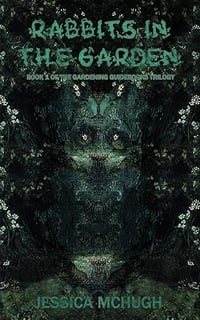 Rabbits in the Garden by Jessica McHugh - Signed Paperback