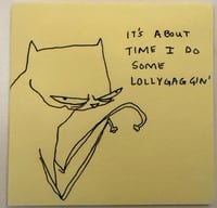 Lollygaggin