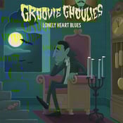 Image of Groovie Ghoulies - Lonely Heart Blues 7" (burgundy)