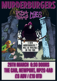 MURDERBURGERS / PIZZATRAMP / BOZOS @ THE CAB, NEWPORT 