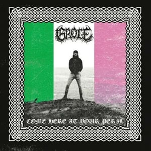 Image of Grole – Come Here at Your Peril CD
