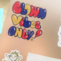 Image 3 of Clown Vibes Only Sticker