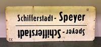 Image 2 of Vintage (ca. 1960s) German (Metal) Train Destination Sign - Speyer