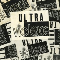 Ultra Violence - "We Hate You" Lp
