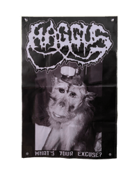 Haggus Whats Your Excuse? 2'x3' Vinyl Banner