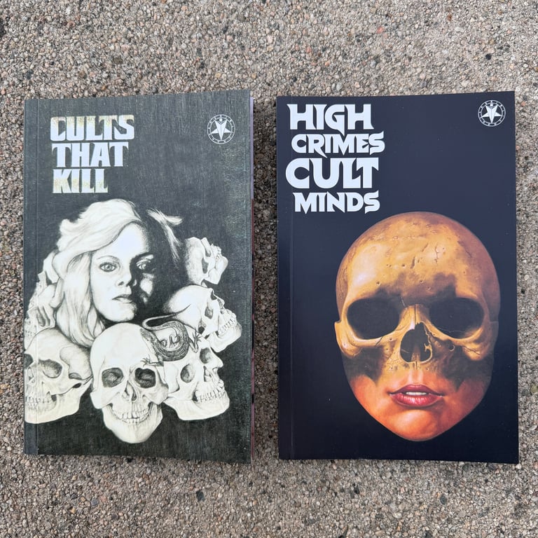 Cults That Kill / High Crimes Cult Minds by Bibliomancers & Brendan Donnelly