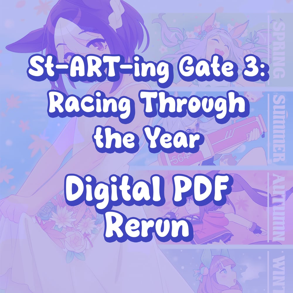Image of [RERUN] St-ART-ing Gate 3: Racing Through the Year - DIGITAL EDITION