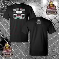 Battle House Fight Hard t-shirt