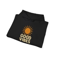 Image 5 of Good Vibe™ Hooded Sweatshirt