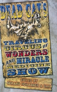 Dead Cat's Traveling Circus of Wonders and Miracle Medicine Show - Signed Limited Edition HC (Necro)