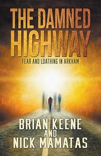 The Damned Highway by Brian Keene and Nick Mamatas - Signed Trade Paperback