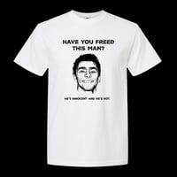 Image 1 of "HAVE YOU FREED THIS MAN?" WHITE T-SHIRT *PRE-ORDER*