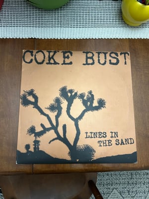 Coke Bust "Lines in the Sand" LP (used!)