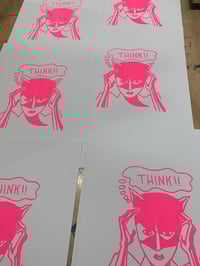 Image 3 of “THINK!!” Hot Pink Silkscreen Print • 9×12 • Limited Edition