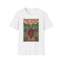 Image 1 of Cash Runs In The Blood" Graphic Tee (Heart & Money Design)