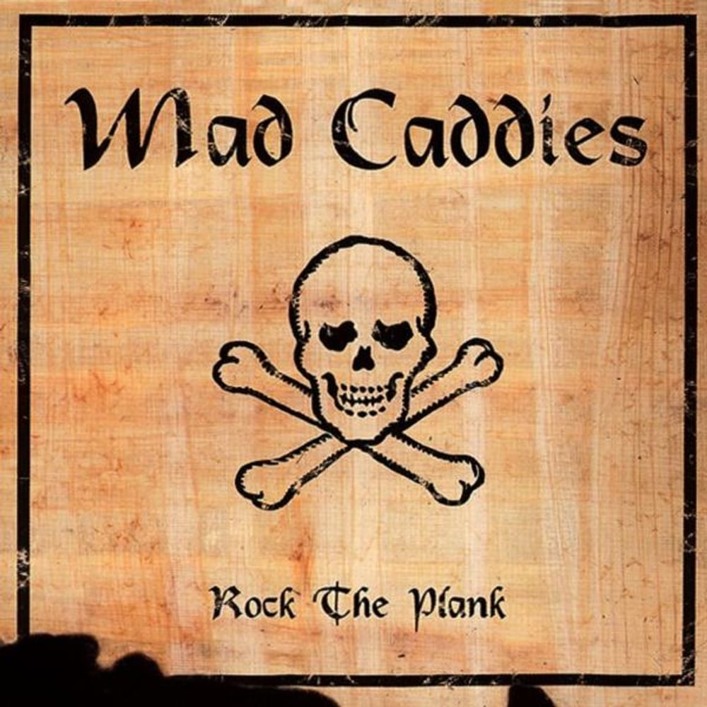 Image of Mad Caddies // 24.05.2026