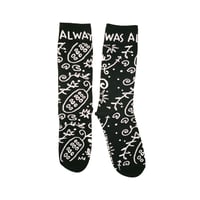 Image 1 of 'ALWAYS WAS' SOCKS