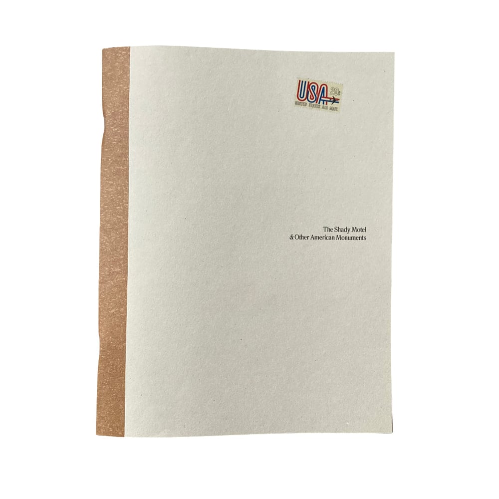 The Shady Motel & Other American Monuments by James Meredew