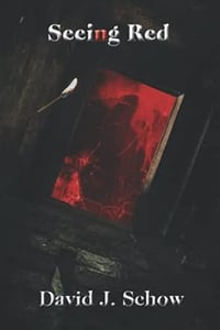 Seeing Red by David J. Schow - Signed Trade Paperback