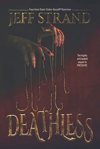 Deathless by Jeff Strand - Signed Trade Paperback