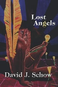 Lost Angels by David J. Schow - Signed Trade Paperback