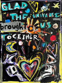 Image 1 of Glad the Universe Brought Us Together 