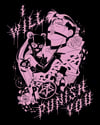 I Will Punish You Shirt