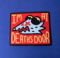 Im at Deaths Door Vinyl Sticker