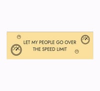 "Let my people go" Bumper Sticker