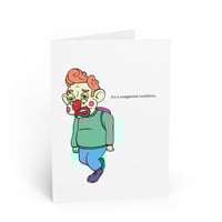 Image 1 of Clown Explains His Face Is A Congenital Condition | Greeting Card 