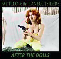 Image 1 of Pat Todd & the Rankoutsiders "After the Dolls" 10" e.p. (PRE-ORDER)