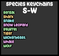 Image 1 of Species Keychains S-W +CUSTOM