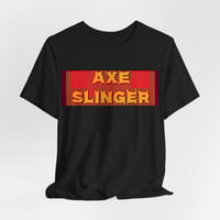 Image 4 of Axe Slinger T-Shirt — "I Fear No Man But This One" Gamer Graphic Tee