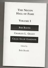 The Necon Hall of Fame Vol 1 by Bob Booth, Charles L. Grant, and Craig Shaw Gardner - Paperback